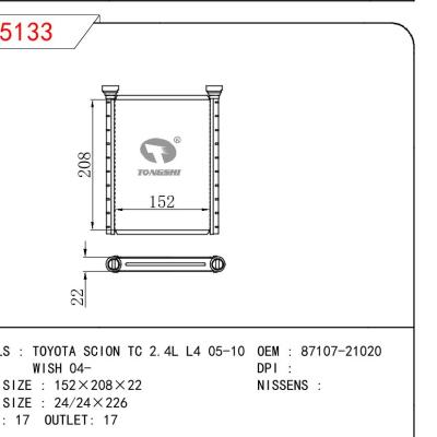 适用于TOYOTA TOYOTA SCION TC 2.4L L4 05-10/WISH 04- OEM:87107-21020