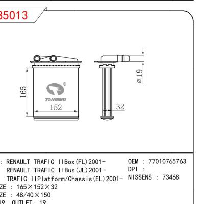 适用于RENAULT RENAULT TRAFIC IIBox(FL)2001-/RENAULT TRAFIC IIBus(JL)2001-/TRAFIC IIPlatform/Chassis(EL)2001- OEM:77010765763