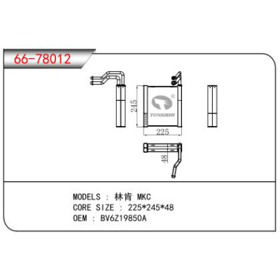 适用于林肯 MKC蒸发器 OEM：BV6Z19850A