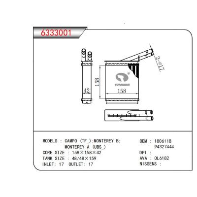  适用于CAMPO (TF_):MONTEREY B;MONTEREY A (UBS） OEM:1806118,94327444